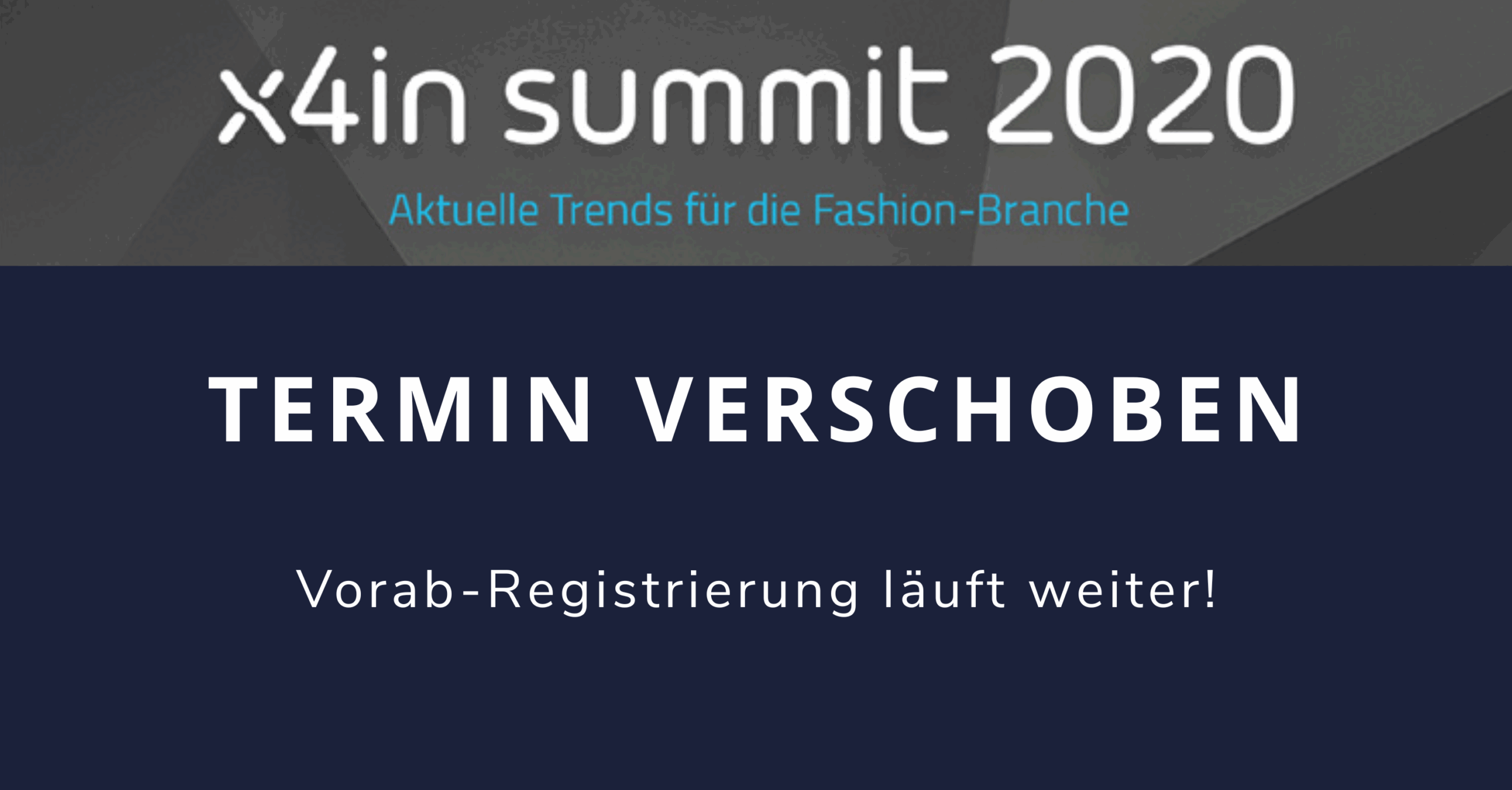 x4in summit 2020 - Termin verschoben