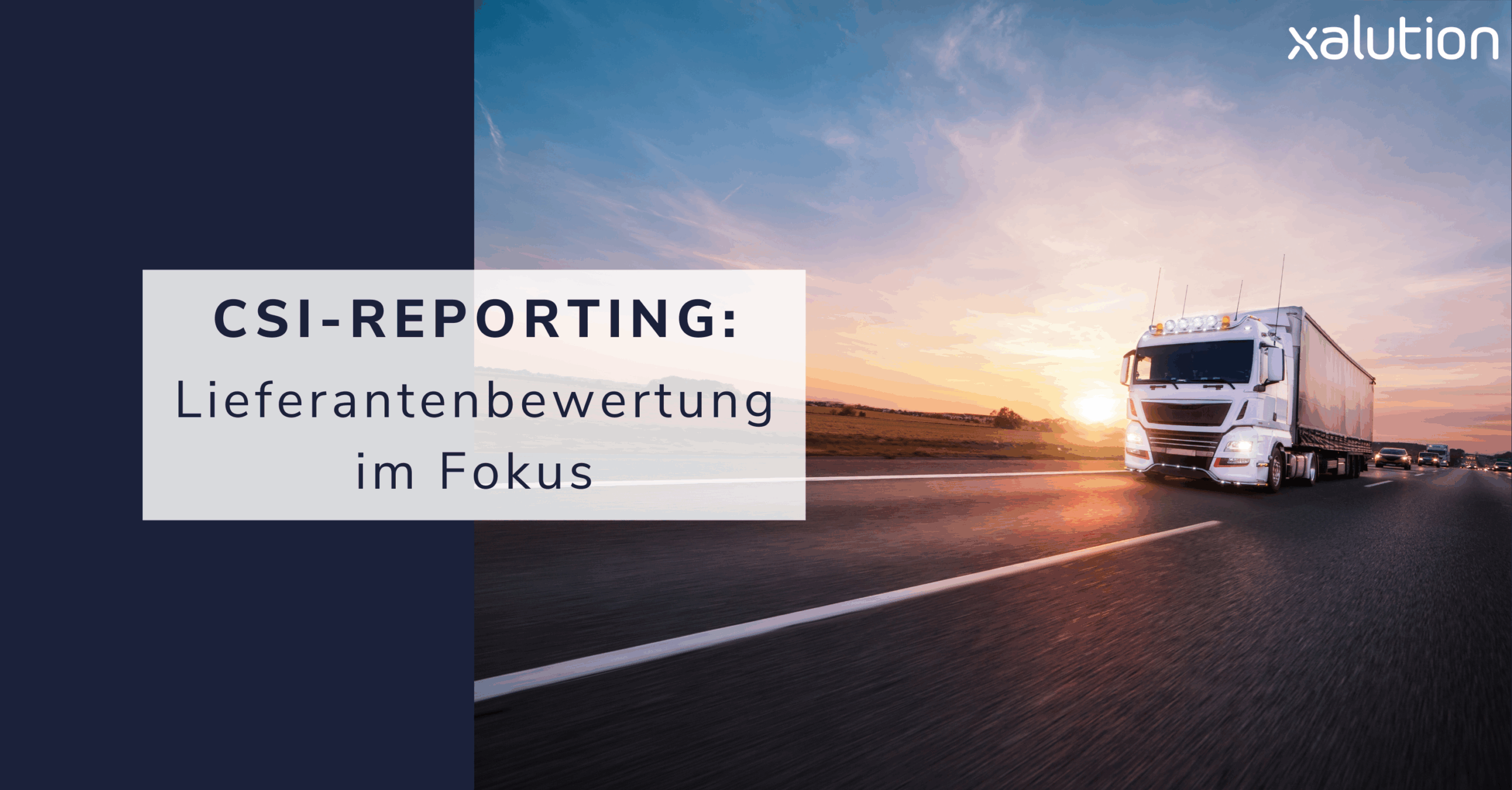 CSI-Reporting: Lieferantenbewertung im Fokus