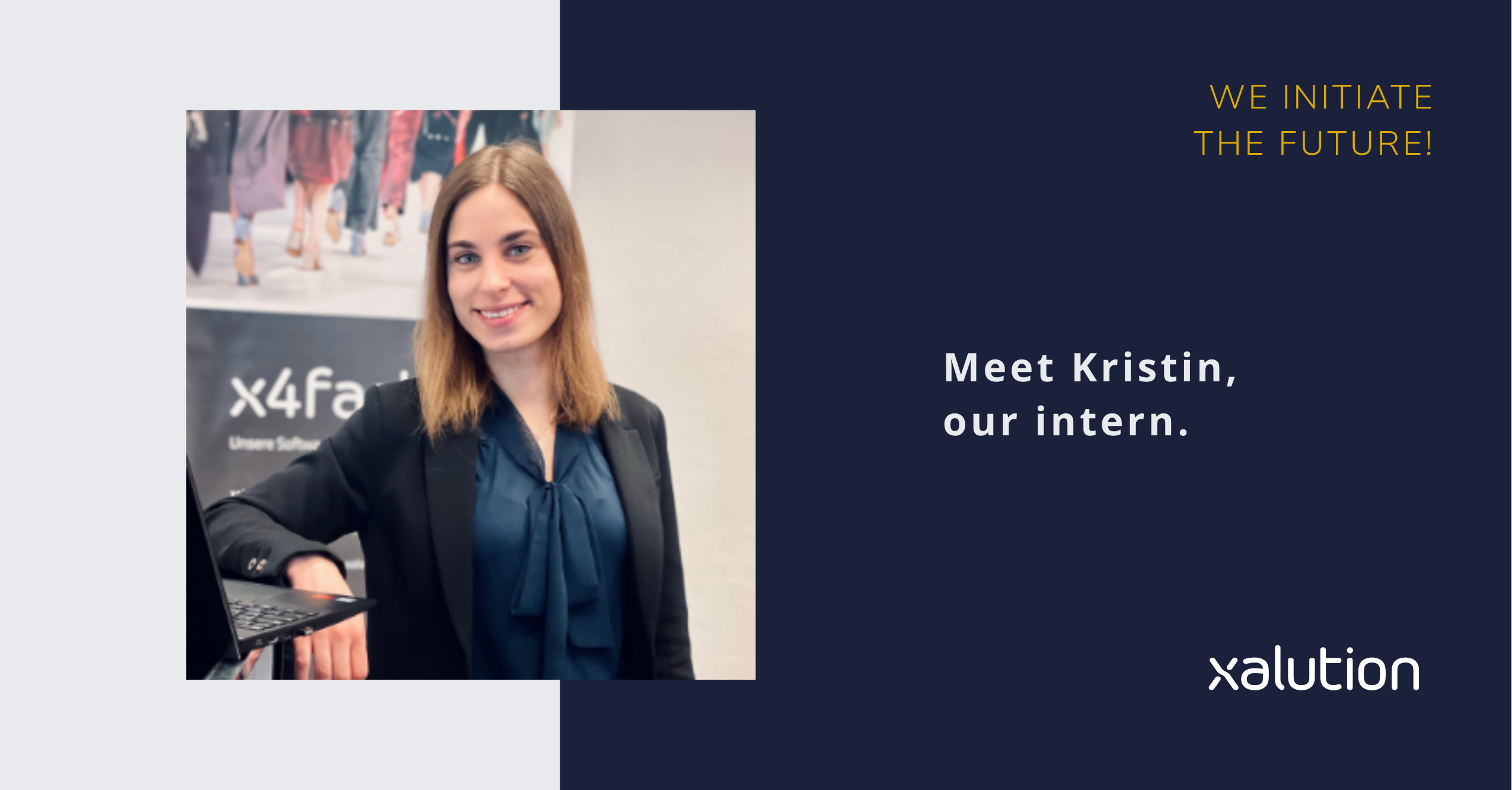 Meet Kristin, our intern