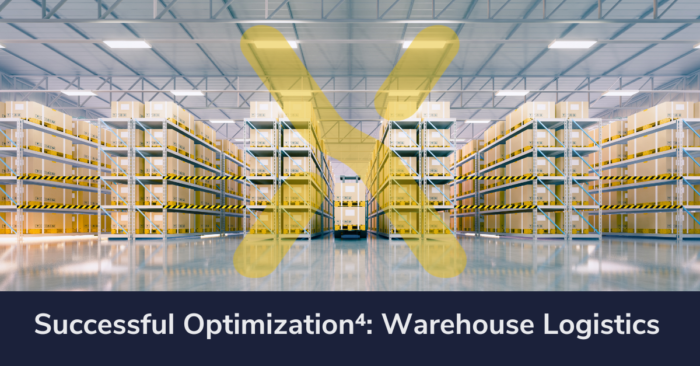Optimization⁴: Success figures from warehouse logistics