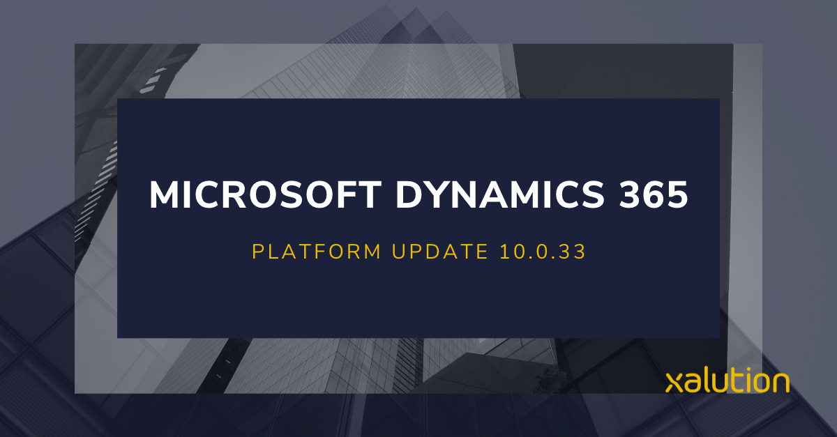 Microsoft Dynamics 365 - May Release 10.0.33