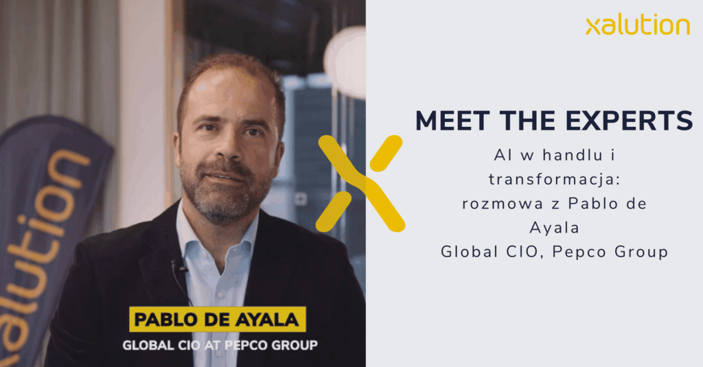 Pablo de Ayala Pepco Group AI transformacja retail wywiad xalution